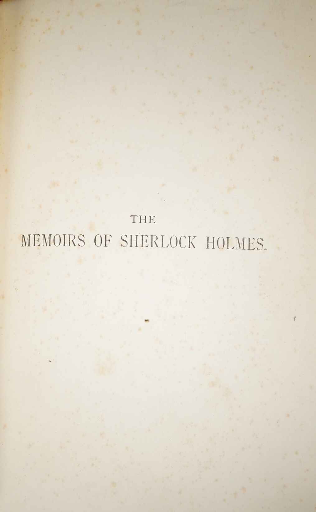 Doyle, Arthur Conan - The Memoirs of Sherlock Holmes. (2nd English edition - Longmans' Colonial Library). 25 full page text illus. and one other (Silver Blaze) by Sidney Paget, also a text facsim. and plan, half title an